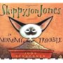 Skippyjon Jones in Mummy Trouble by Judy Schachner