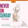 Never On Sunday: Original MGM Motion Picture Soundtrack [Enhanced CD]