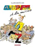 Agrippine, Tome 4 : Agrippine et les inclus