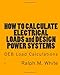 How to Calculate Electrical Loads and Design Power Systems: DEB Load Calculations