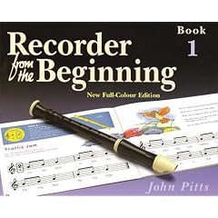 Recorder from the Beginning: Pupil's Book 1