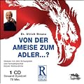 Von der Ameise zum Adler