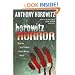 Horowitz Horror: Stories You'll Wish You Never Read