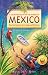 Live Better South of the Border: Practical Advice for Living and Working (Live Better South of the Border in Mexico)