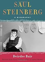 Saul Steinberg: A Biography Saul Steinberg: A Biography