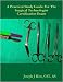 The
Practical
Study
Guide
For
The
Surgical
Technologist
Certification
Exam