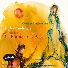 Les Fleurs Du Mal - Die Blumen des B�sen