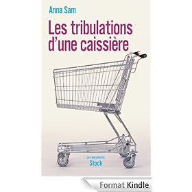 Les tribulations d'une caissi�re