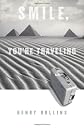 Smile, You're Traveling (Black Coffee Blues Part 3)