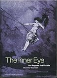 The inner eye : art beyond the visible