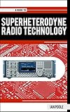 A Guide to Superheterodyne Radio Technology