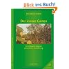 Der innere Garten: Ein achtsamer Weg zur pers�nlichen Ver�nderung