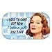 Retro Humor I Used to Care Magnetic Mini Tin Sign