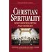 Christian Spirituality: Post Reformation and Modern (World Spirituality)