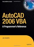 AutoCAD 2006 VBA: A Programmer