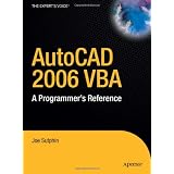 AutoCAD 2006 VBA: A Programmer's Reference