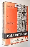A history of poliomyelitis