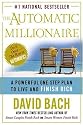 The Automatic Millionaire: A Powerful One-Step Plan to Live and Finish Rich