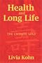 Health and Long Life: The Chinese Way