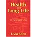 Health and Long Life: The Chinese Way