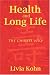 Health and Long Life: The Chinese Way