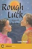 Rough luck : diamonds in the Kalahari