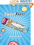 Sweet Farts (Sweet Farts Series)