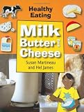 Search : Milk, Butter and Cheese (Healthy Eating)
