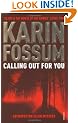 Calling Out For You