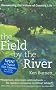 The Field By The River: Uncovering the Nature of Country Life