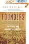 Founders: The People Who Brought You a Nation (The New Press)