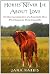 Horses Never Lie About Love: The Story of a True Heart Named True Colors