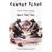 Cowboy Slang: Colorful Cowboy Sayings