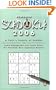 Penguin Sudoku 2006: A Year's Supply of Sudokus and Some Nonograms and Cross Sums, the Fiendish New Japanese Puzzles