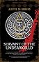 Servant of the Underworld: Obsidian and Blood Trilogy, Book I
