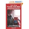 Take-Along Travels with Baby: Hundreds of Tips to Help During Travel with Your Baby, Toddler, and Preschooler