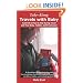 Take-Along Travels with Baby: Hundreds of Tips to Help During Travel with Your Baby, Toddler, and Preschooler