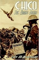 Chico - The Story of a Homing Pigeon in the Great War