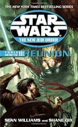 Force Heretic III: Reunion (Star Wars: The New Jedi Order, Book 17)