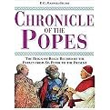Chronicle of the Popes (The Reign-By-Reign Record of the Papacy from St. Peter to the Present) (Hardcover)