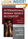 International Human Rights in Context: Law, Politics, Morals