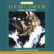 Jubal Sackett: The Sacketts, Book 4 | Louis L'Amour