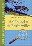 Hound of the Baskervilles (Oxford Children's Classics)