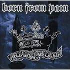 Reclaiming the Crown by Born from Pain