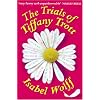 The Trials of Tiffany Trott