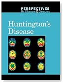 Huntington's Disease (Perspectives on Diseases and Disorders)