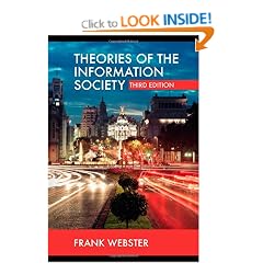 Theories of the Information Society (International Library of Sociology)