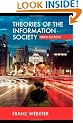 Theories of the Information Society (International Library of Sociology)