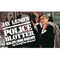 Jay Leno'S Police Blotter book cover