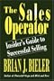 The Sales Operator-Insider's Guide to Successful Selling